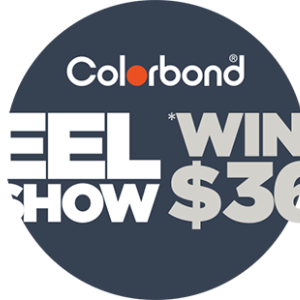 COLORBOND® Steel The Show - Win A Share Of $360k!