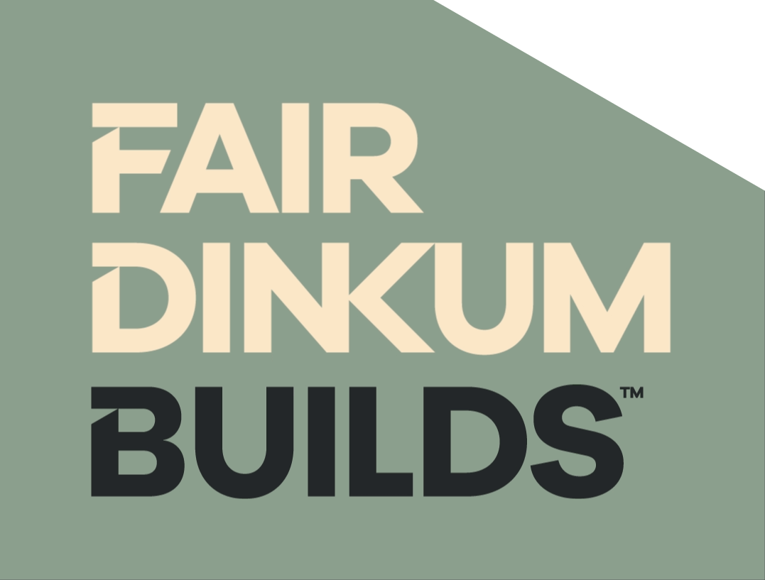 Fair Dinkum Builds